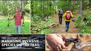 Managing Invasive Species on the Trail | NY-NJ Trail Conference Trail Maintainer Training