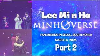 Part 2 Lee Min Ho Minhoverse Fan Meeting Seoul South Korea March 8, 2025