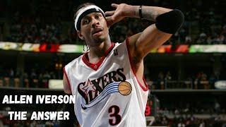 ALLEN IVERSON | THE ANSWER