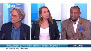 Grand Angle : Tchad, Sénégal, qui veut encore de l'armée française en Afrique ?