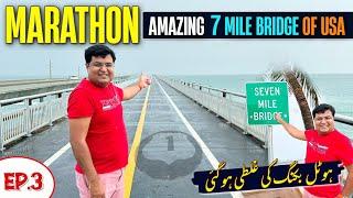 Night stay in Marathon | 7 mile Bridge dekhane ki wish poori hogye | Ep 3