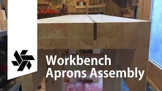 Woodworking bench part 3 (Aprons & Final Assembly)