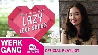 รวมเพลงเพราะ ฟังสบาย สุดชิลล์ อัลบัม Lazy Love Songs