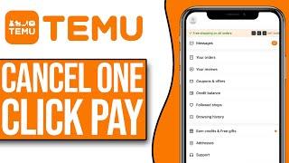 How To Cancel One Click Pay On Temu (2024)