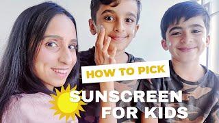 How to Pick Sunscreen for Your Kids | Non-Sponsored Sunscreen Recommendations for Children in India