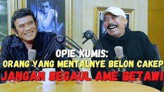 BISIKAN RHOMA #52: KEJADIAN KOCAK OPIE KUMIS BISA PUNYA KUMIS