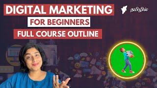 Digital Marketing tutorial for beginners in Tamil  | Free Course outline -career options