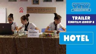 Eindfilm groep 8 - Hotel (trailer) - Hollywood in de Klas