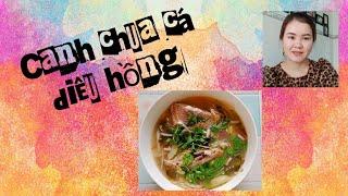 13. Chế biến món canh chua chưa đầy 15 phút | #nauan