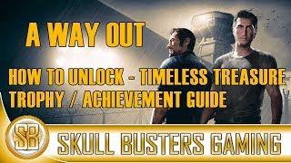 A Way Out: 'Timeless Treasure' Trophy/Achievement Guide (A Way Out - Farmstead)