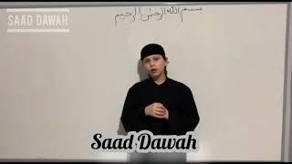 #saaddawah  Saad Dawah