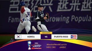 HIGHLIGHTS – Game 41 – Korea vs. Puerto Rico –WBSC U-23 Baseball World Cup 2024