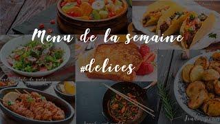 7 RECETTES - MENU COMPLET POUR TOUTE LA FAMILLE - DELICES