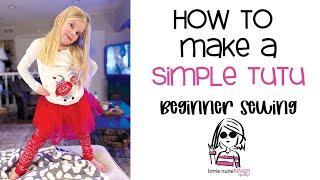 How to make a simple TUTU - Beginner Sewing