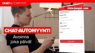 Chat-automyynti AVOINNA JOKA PÄIVÄ!