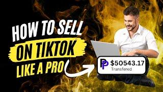 SELL LIKE A PRO on TikTok Shop with Affiliate Marketing 