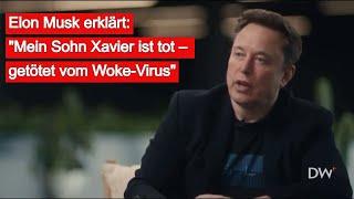 Elon Musk erklärt: "Mein Sohn Xavier ist tot – getötet vom Woke-Virus"