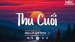 Nhạc Lofi Chill Hot TikTok - Những Bản Lofi Việt Nhẹ Nhàng Cực Chill - Playlist Nhạc Lofi Việt 2023