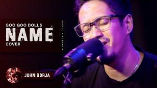 John Borja - Name Cover (Goo Goo Dolls)