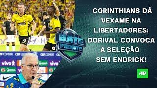 Corinthians DÁ VEXAME; Dorival CONVOCA a Seleção sem Endrick e com Neymar! | BATE-PRONTO