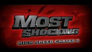 Most Shocking: High Speed Chases 2 (S2 E10) (2007)