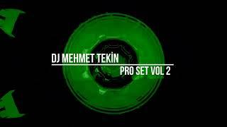 Dj Mehmet Tekin - Pro Set Vol 2 - 2024