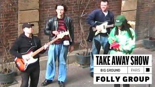 Folly Group - Big Ground | A Take Away Show