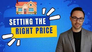 Why the Right Price Matters When Selling a Home