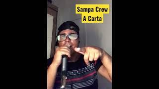 Sampa Crew- A Carta ( Me Dê Uma Chance)  #shorts @SampaCrewVEVO