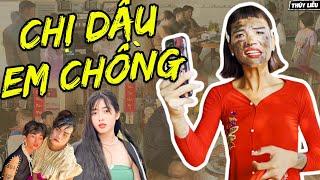  Thúy Liễu Và 1001 Màn Đại Chiến Chị Dâu - Em Chồng Khó Đỡ - Tủn Family