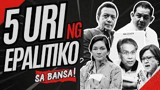 5 URI NG EPALITIKO SA BANSA!