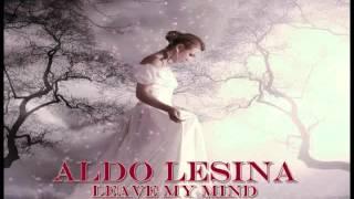 ALDO LESINA - Leave My Mind (Xtended Mixx) [Italo Disco 2o15]