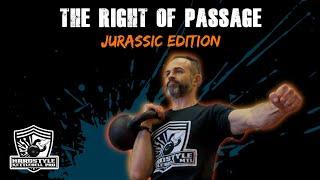 The Rite of Passage - JURASSIC Edition