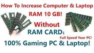 How To Increase Computer And Laptop Ram 10 GB | 100% Gaming PC & Laptop!