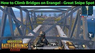 How to Climb Bridges on Erangel | Great SNIPING Spot | PUBG Mobile Lightspeed