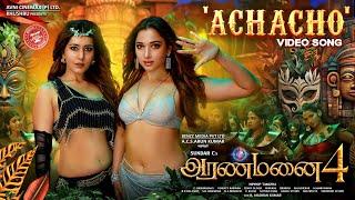 Achacho - Promo Song | Aranmanai 4  | Sundar.C | Tamannaah | Raashii Khanna | Hiphop Tamizha