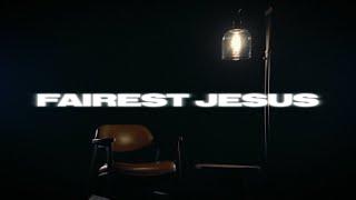 "Fairest Jesus" | OFFICIAL MUSIC VIDEO | Chaotic Resemblance