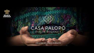 Casa Palopo | Relais & Châteaux | Delicious Journey