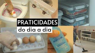 PRATICIDADES DO DIA A DIA | Limpeza, organização e alimentação