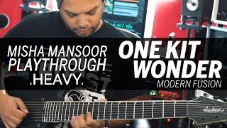 One Kit Wonder: Modern Fusion - Misha Mansoor '.heavy.'