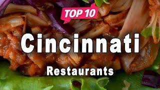 Top 10 Restaurants to Visit in Cincinnati, Ohio | USA - English