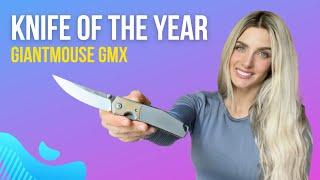 Overall Knife of the Year! The GiantMouse GMX