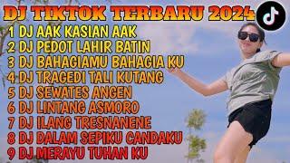 DJ TIKTOK TERBARU 2024 - DJ AAK KASIAN AAK X DJ PEDOT LAHIR BATIN FYP TIKTOK TERBARU 2024