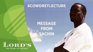 Brian Lara's message from Sachin Tendulkar | 2017 Cowdrey Lecture