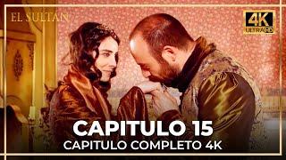 El Sultán | Capitulo 15 Completo (4K)