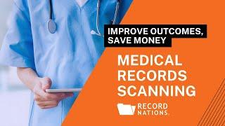 Medical Records Scanning with Record Nations