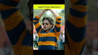 Dunki OTT Deal Movie Free  #shorts