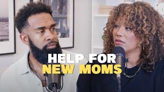 Help for New Moms with Ken and Tabatha Claytor