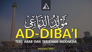 Bacaan Maulid Ad-Diba'i (مَوْلِدُ الدَّيْبَعِىْ) - Teks Arab dan Artinya