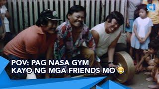 'Pag nasa gym kayo ng friends mo | Captain Barbell | Cinemaone